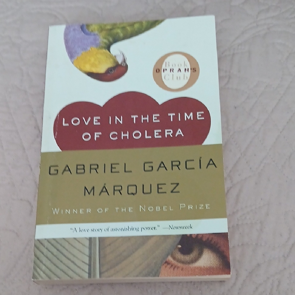 Love in the Time of Cholera by  Gabriel Garcia Marquez. Nobel Prize.